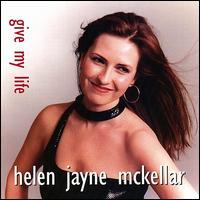 Give My Life von Helen Jayne McKellar