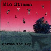 Across the Sky von Mic Stimms