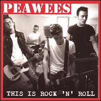 This Is Rock N Roll von The Peawees