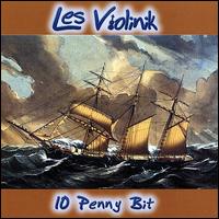 10 Penny Bit von Les Violinik