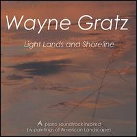 Light, Lands and Shoreline von Wayne Gratz