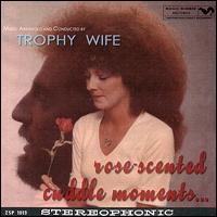 Rose-Scented Cuddle Moments von Trophy Wife