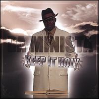 Keep It Holy von Da Minista