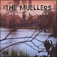 Branching Out von The Muellers