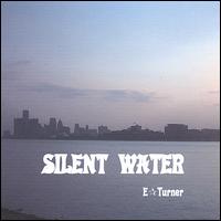 Silent Water von E. Turner