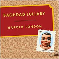 Baghdad Lullaby von Harold London