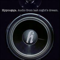 Audio from Last Night's Dream von Hypnogaja