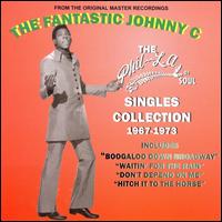 Phil-La of Soul Singles Collection 1967-1973 von Johnny C