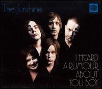 I Heard a Rumour About You Boy von Sunshine
