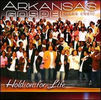 Hold on for Life von Arkansas Gospel Mass Choir