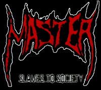Slaves to Society von Master