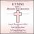 Hymns for a Modern Reformation von James Montgomery Boice