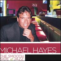 Smooth Side of Jazz von Michael Hayes