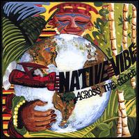 Across the Globe von Native Vibe