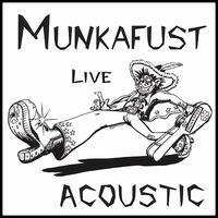 Live Acoustic von Munkafust