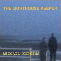Lighthouse Keeper von Abigail Hopkins