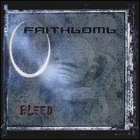 Bleed von Faithbomb
