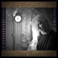 This Town von Joe Richardson