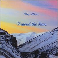 Beyond the Stars von Ray Tilkens