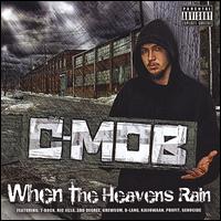 When the Heavens Rain von C-Mob