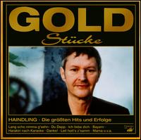 Goldstücke: Die Grössten Hits & Erfolge von Haindling