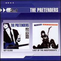 Get Close/Last of the Independents von The Pretenders