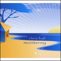Monterey von Chris Ball