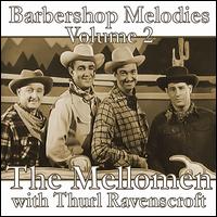 Barbershop Melodies, Vol. 2 von Mellomen