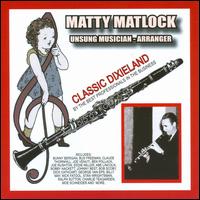Unsung Musician: Arranger von Matty Matlock