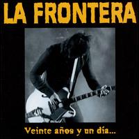 Veinte Anos y un Dia... von La Frontera