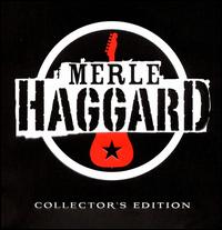 Merle Haggard Collector's Edition von Merle Haggard