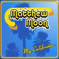 My California von Matthew Moon