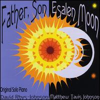 Father Son, Esalen Moon von David Rhys-Johnson