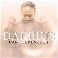 Can't Get Enough von Darrius Willrich