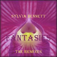 Fantasies: the Remixes von Sylvia Bennett
