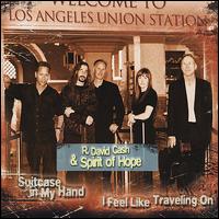 Suitcase in My Hand/I Feel Like Traveling On von R. David Cash