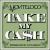 Take My Ca$h von Monteloco
