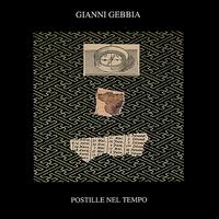 Postille Nel Tempo von Gianni Gebbia