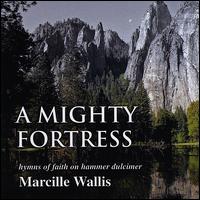 Mighty Fortress von Marcille Wallis