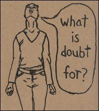 What Is Doubt For von D+