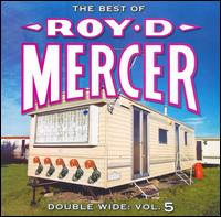 Double Wide, Vol. 5 von Roy D. Mercer