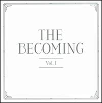 Becoming, Vol. 1 von We Are the Becoming