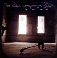 Band Plays On von Bleu Edmondson