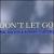 Don't Let Go von Wil Milton