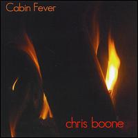 Cabin Fever von Chris Boone
