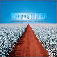 Harvest Time von Frontline Church Liverpool