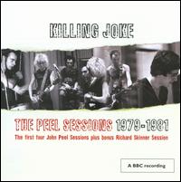 Peel Sessions 1979-1981 von Killing Joke