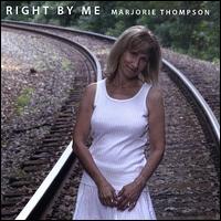 Right by Me von Marjorie Thompson