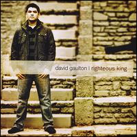 Righteous King von David Gaulton