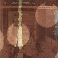 Feed Me a Stray Cat von Con and the Mongols